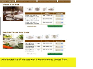 Online Purchase of Tea-Sets with a wide variety to choose from.
 