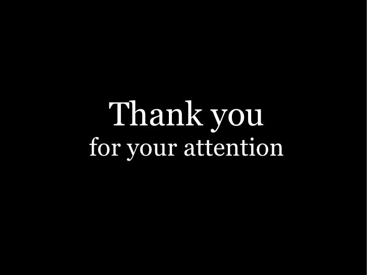 thank you for your attention