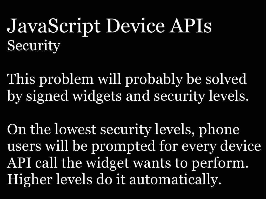 JavaScript Device APIs Security This