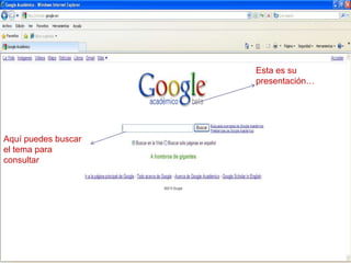 Esta es su presentación…Aquí puedes buscar el tema para consultar