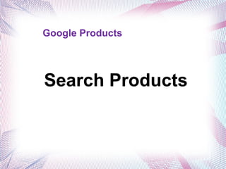 Google Products Search Products 