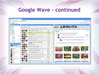 Google Wave – continued 