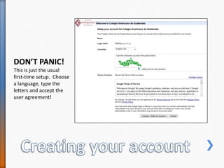 DON’T PANIC!This is just the usual first-time setup.  Choose a language, type the letters and accept the user agreement!Creating your account