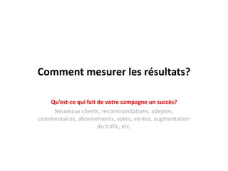 Votre site n’est pas une brochure!Évitez le site de type « brochure » sur lequel l’information est entièrement statique.Intégrer un blogue, un lien RSS, etc.Actualisez-vous et montrez que vous êtes actifs.