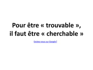 Perdre la face avec Google?Techniques interdites ou « black hat technics »Attention, on ne peut vous garantir la première position dans les résultats naturels de Google.Le SEO est un art!