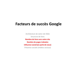 La notoriétéGoogle est social, il accorde de l’importance à votre site suivant le vote populaire.Ce vote se fait par les liens vers votre sitePlus vous avez de liens vers votre site, plus vous êtes populaire.Attention, les liens doivent être pertinents…Avez-vous des amis?