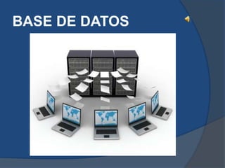 BASE DE DATOS
 