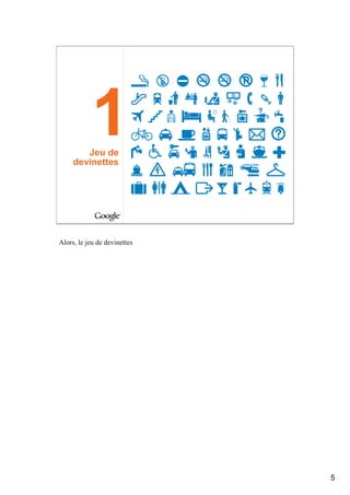 1
        Jeu de
     devinettes




Alors, le jeu de devinettes




                              5
 