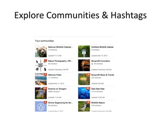 Explore Communities & Hashtags
 