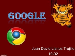 Juan David Llanos Trujillo
10-02
 