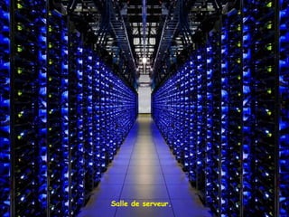 Salle de serveur.
 