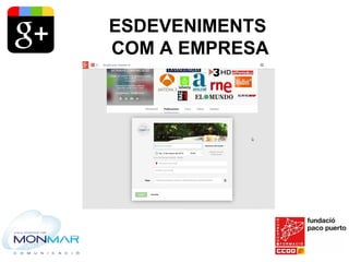 ESDEVENIMENTS
COM A EMPRESA
 