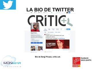 LA BIO DE TWITTER
Bio de Sergi Picazo, critic.cat.
 