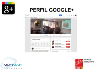 Google+, xarxa per posicionar-te a Google Slide 6
