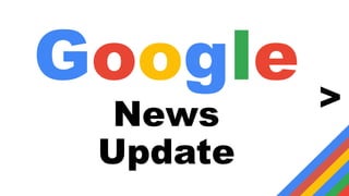 Google
News
Update
>
 