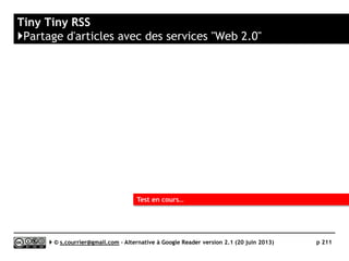 InoReader
}Edition
Serge Courrier ►► 2014 ►► 211
Edition d’un dossier Edition d’un fil
Clic droit
Clic droit
 