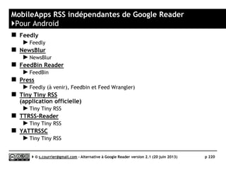 Netvibes
}Affichages
Serge Courrier ►► 2014 ►► 220
Affichage « Lecteur » Affichage « Widgets »
 