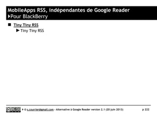 Netvibes
}Rediffusion d'articles vers des services "Web 2.0"
Serge Courrier ►► 2014 ►► 222
25 services de partage, sans compter ceux
que l’on peut définir soi-même ! A voir sur
www.netvibes.com/account/share
 