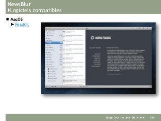 NewsBlur
}Logiciels compatibles
 MacOS
►ReadKit
Serge Courrier ►► 2014 ►► 246
 