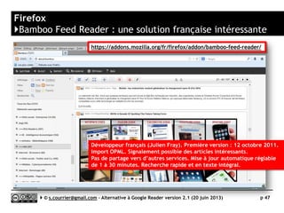 Thunderbird
}Interface
Serge Courrier ►► 2014 ►► 47
Projet open source américain (Fondation Mozilla)
Lancement : 28 juillet 2003
 