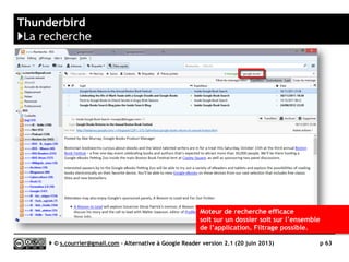 QuiteRSS
}Interface
Serge Courrier ►► 2014 ►► 63
Projet open source russe
Effectif : 2 développeurs principaux (Aleksey
Khokhryakov et Egor Shilyaev)
Lancement : 28 janvier 2012
 