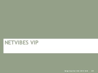 NETVIBES VIP
Serge Courrier ►► 2014 ►► 231
 