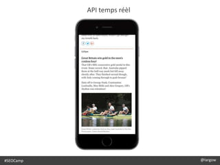 @largow / @gbournizien
API temps réèl
#SEOCamp @largow
 