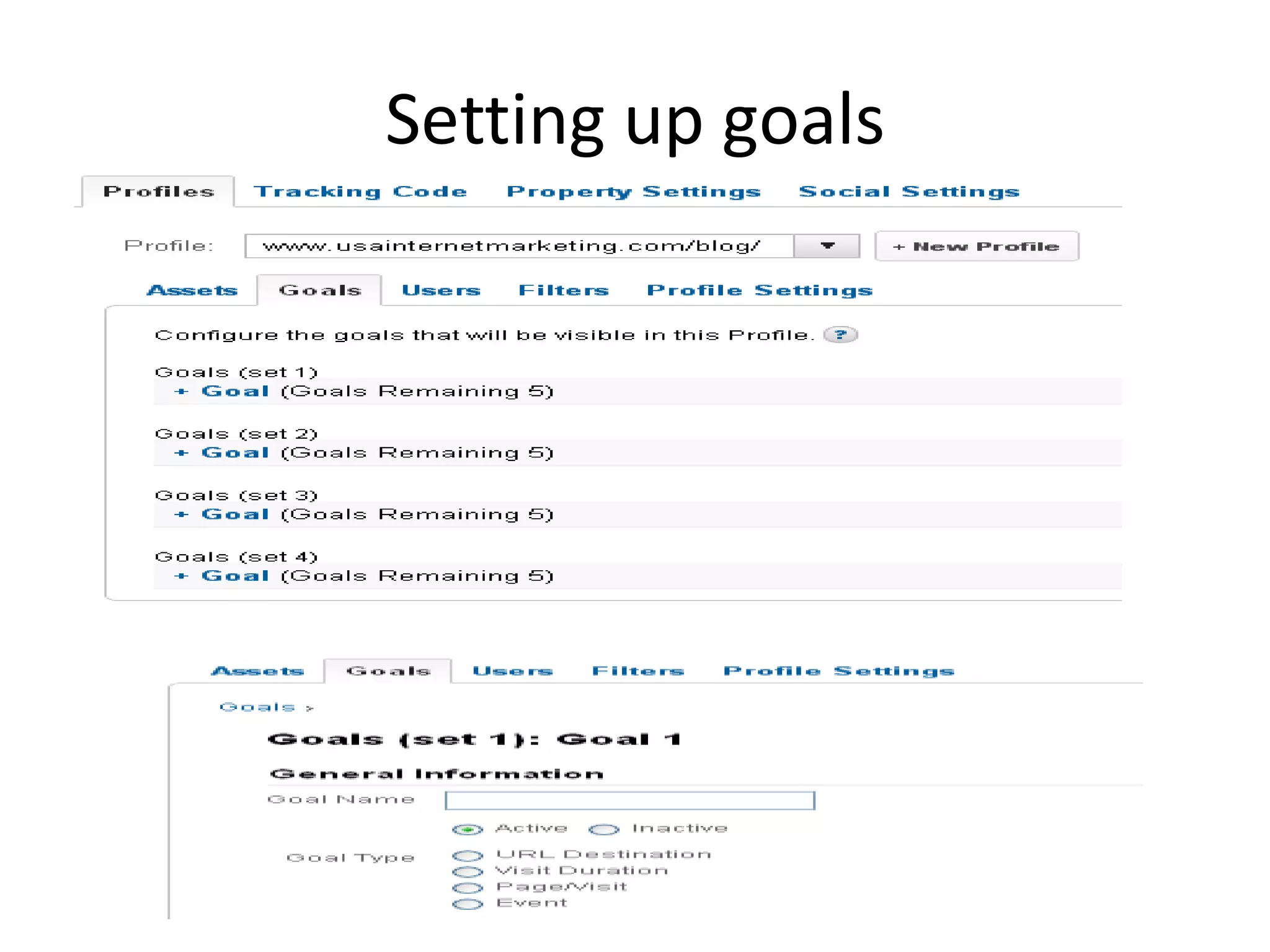 Setting up goals
 