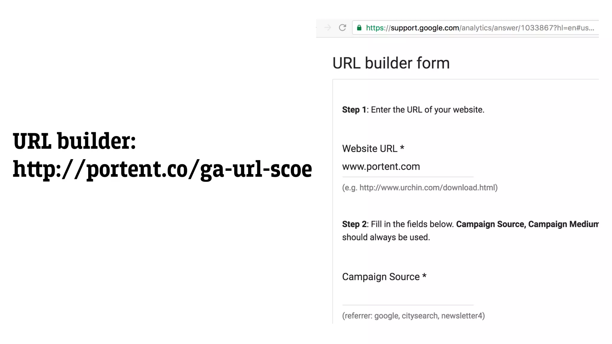 URL builder:
h‫﬙‬p://portent.co/ga-url-scoe
 