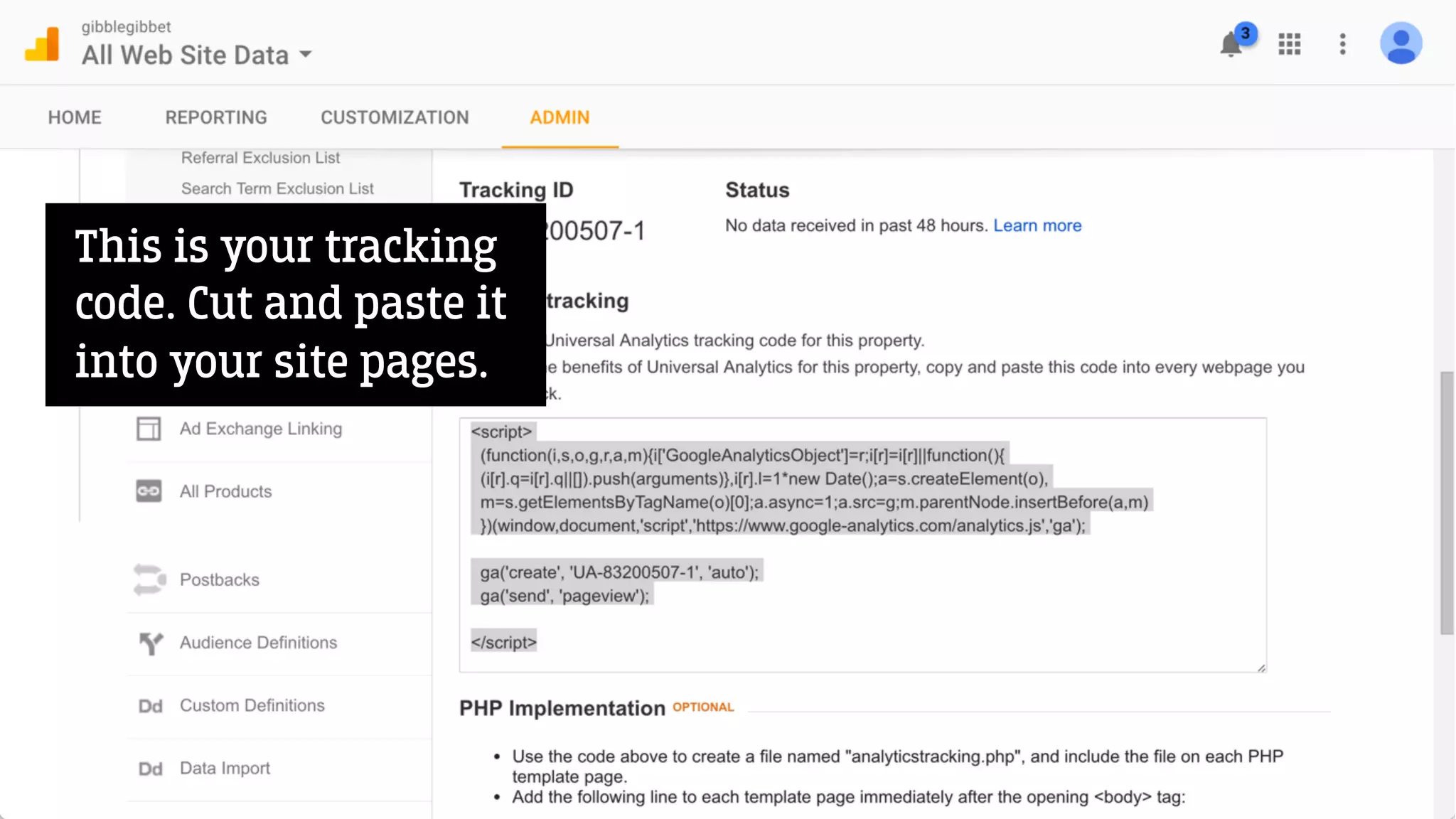 This is your tracking
code. Cut and paste it
into your site pages.
 