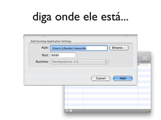diga onde ele está...
 