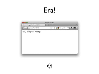 Era!




☺
 