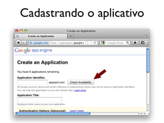 Cadastrando o aplicativo
 