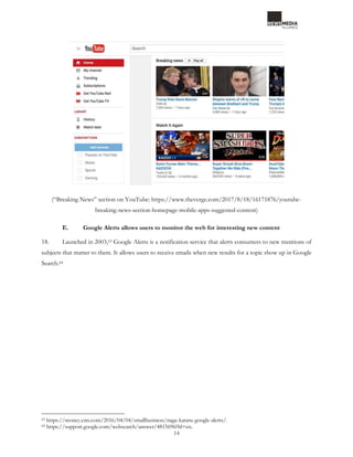 14
(“Breaking News” section on YouTube: https://www.theverge.com/2017/8/18/16171876/youtube-
breaking-news-section-homepag...