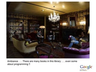 Ambiance . . . There are many books in this library . . . even some
about programming !!