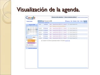 Visualización de la agenda. 