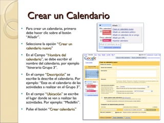 Crear un Calendario <ul><li>Para crear un calendario, primero debe hacer clic sobre el botón “Añadir”.  </li></ul><ul><li>...