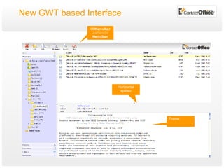 New GWT based Interface Horizontal splitter COMenuBar extends MenuBar Frame 