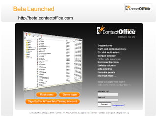 Beta Launched http://beta.contactoffice.com 