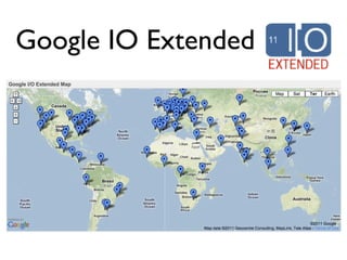 Google IO Extended
 