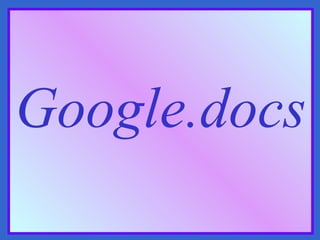 Google.docs 