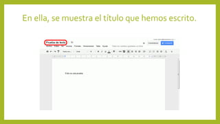En ella, se muestra el título que hemos escrito.
 