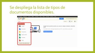 Se despliega la lista de tipos de
documentos disponibles.
 