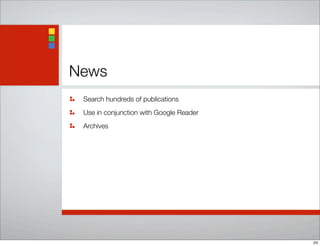 News
Search hundreds of publications
Use in conjunction with Google Reader
Archives
24
 