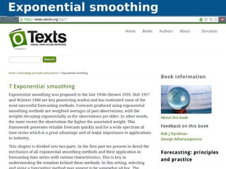 Exponential smoothing
Automatic algorithms for time series forecasting Exponential smoothing 35
 