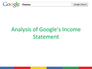 Finance Analysis of Google’s Income Statement 