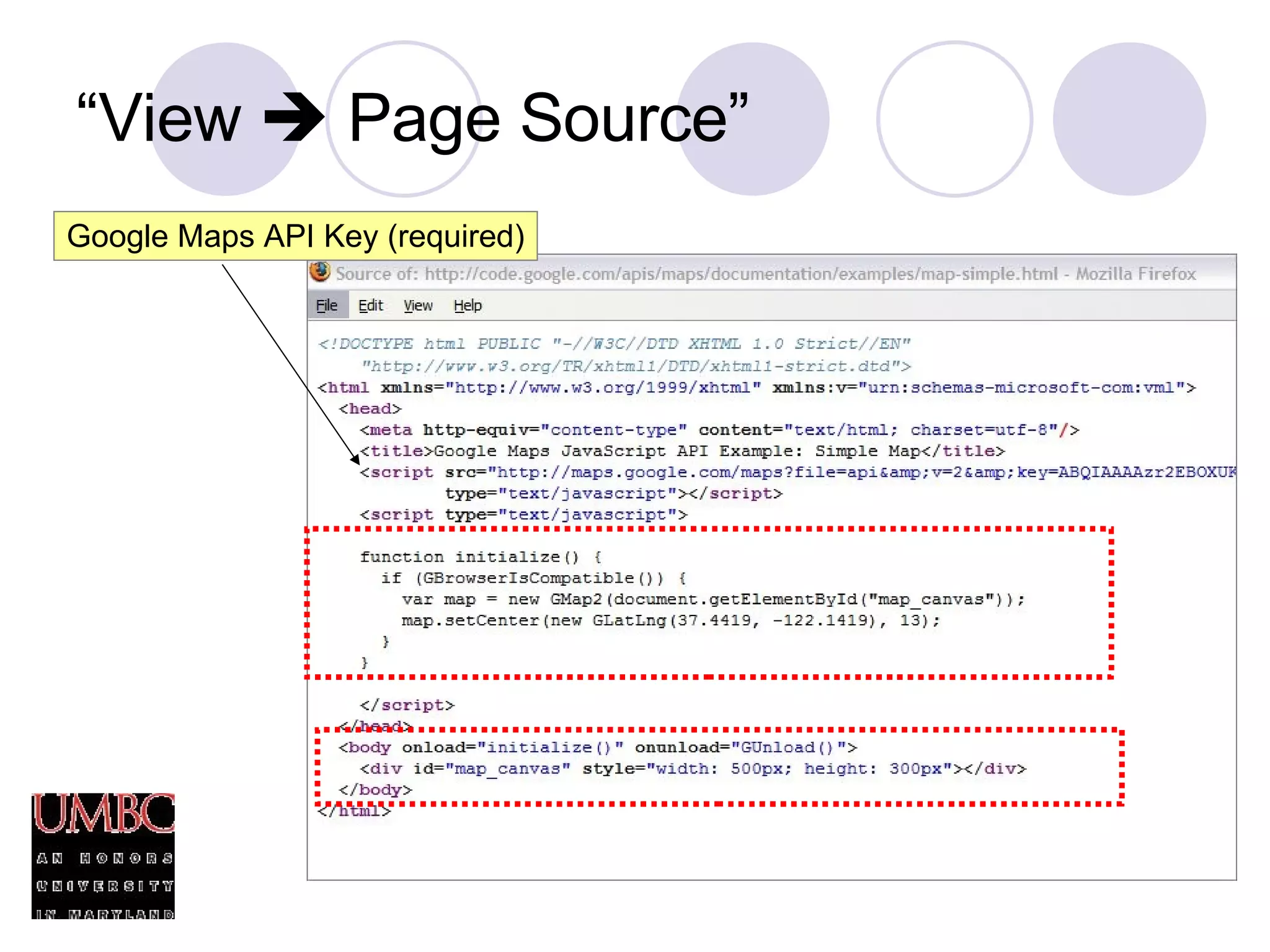 “View    Page Source” Google Maps API Key (required) 