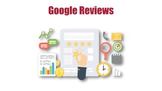 Google Reviews
 