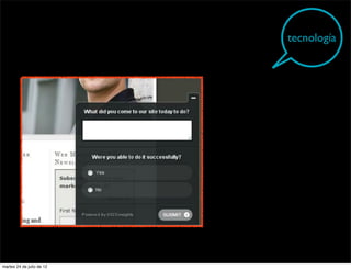 tecnología




martes 24 de julio de 12
 