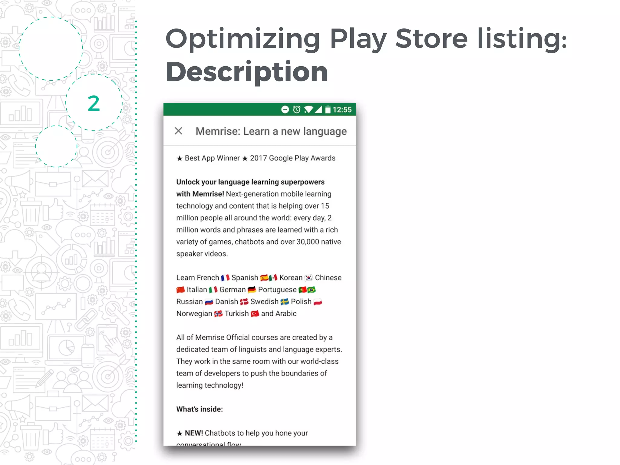 Optimizing Play Store listing:
Description
2
 